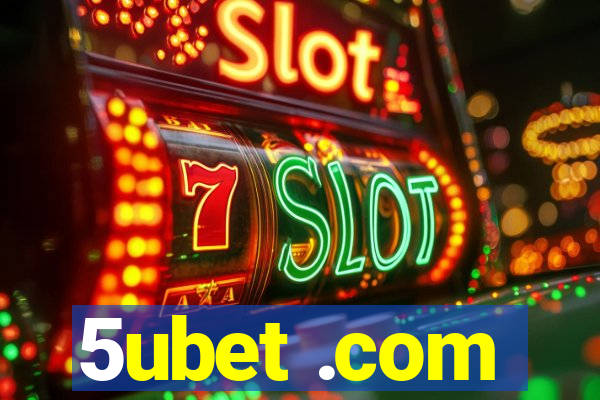 5ubet .com